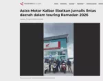 Astra Motor Kalbar libatkan jurnalis lintas daerah dalam touring Ramadan 2026