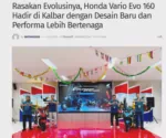 Rasakan Evolusinya, Honda Vario Evo 160 Hadir di Kalbar dengan Desain Baru dan Performa Lebih Bertenaga