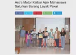 Astra Motor Kalbar Ajak Mahasiswa Salurkan Barang Layak Pakai