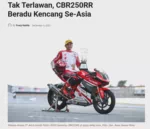 Tak Terlawan, CBR250RR Beradu Kencang Se-Asia
