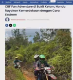 CRF Fun Adventure di Bukit Kelam, Honda Rayakan Kemerdekaan dengan Cara Ekstrem