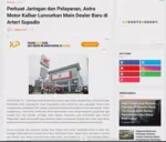 Perkuat Jaringan dan Pelayanan, Astra Motor Kalbar Luncurkan Main Dealer Baru di Arteri Supadio