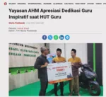 Yayasan AHM Apresiasi Dedikasi Guru Inspiratif saat HUT Guru