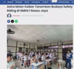 Astra Motor Kalbar Tanamkan Budaya Safety Riding di SMKN 1 Rasau Jaya