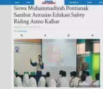 Siswa Muhammadiyah Pontianak Sambut Antusias Edukasi Safety Riding Asmo Kalbar
