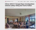 Giliran SMK N 1 Sungai Raya mendapatkan edukasi safety riding dari Asmo Kalbar