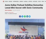 Asmo Kalbar Perkuat Soliditas Komunitas Lewat Mini Soccer with Sonic Community
