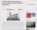 Astra Motor Kalbar Perkuat Komitmen Pelayanan Lewat Peresmian Gedung Main Dealer Modern