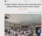Pelajar SMKN 1 Rasau Jaya Antusias Ikuti Safety Riding dari Astra Motor Kalbar