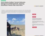 Astra Motor Kalbar Tanam Ratusan Mangrove di Mempawah, Dukung Ekosistem Pesisir dan Aksi Iklim