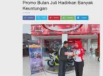 Promo Bulan Juli Hadirkan Banyak Keuntungan