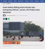 Duta Safety Riding Astra Honda Adu Kampanye #Cari_aman, 40 Finalis Lolos Nasional