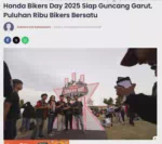 Honda Bikers Day 2025 Siap Guncang Garut, Puluhan Ribu Bikers Bersatu