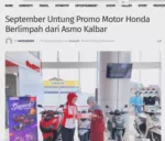 September Untung Promo Motor Honda Berlimpah dari Asmo Kalbar
