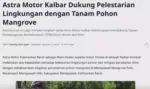 Astra Motor Kalbar Dukung Pelestarian Lingkungan dengan Tanam Pohon Mangrove