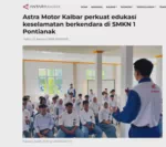 Astra Motor Kalbar perkuat edukasi keselamatan berkendara di SMKN 1 Pontianak