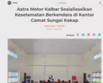 Astra Motor Kalbar Sosialisasikan Keselamatan Berkendara di Kantor Camat Sungai Kakap