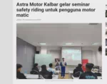 Astra Motor Kalbar gelar seminar safety riding untuk pengguna motor matic
