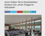 Asmo Kalbar Terus Sosialisasikan Budaya Cari_aman Hingga ke Kabupaten