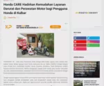 Honda CARE Hadirkan Kemudahan Layanan Darurat dan Perawatan Motor bagi Pengguna Honda di Kalbar
