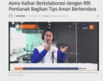 Asmo Kalbar Berkolaborasi dengan RRI Pontianak Bagikan Tips Aman Berkendara