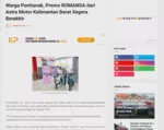 Warga Pontianak, Promo ROMANSA dari Astra Motor Kalimantan Barat Segera Berakhir