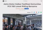 Astra Motor Kalbar Fasilitasi Komunitas PCX 160 Lewat Riding Bersama