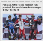 Pebalap Astra Honda melesat raih prestasi, Persembahkan kemenangan di HUT ke-80 RI