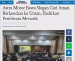 Astra Motor Bawa Slogan Cari Aman Berkendara ke Untan, Hadirkan Pembicara Menarik