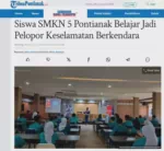 Siswa SMKN 5 Pontianak Belajar Jadi Pelopor Keselamatan Berkendara