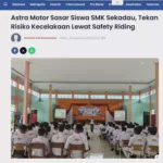 Astra Motor Sasar Siswa SMK Sekadau, Tekan Risiko Kecelakaan Lewat Safety Riding