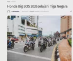 Honda Big BOS 2026 Jelajahi Tiga Negara