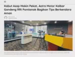 Kabut Asap Makin Pekat, Astra Motor Kalbar Gandeng RRI Pontianak Bagikan Tips Berkendara Aman