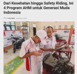 Dari Kesehatan hingga Safety Riding, Ini 4 Program AHM untuk Generasi Muda Indonesia