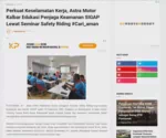 Perkuat Keselamatan Kerja, Astra Motor Kalbar Edukasi Penjaga Keamanan SIGAP Lewat Seminar Safety Riding #Cari_aman