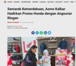 Semarak Kemerdekaan, Asmo Kalbar Hadirkan Promo Honda dengan Angsuran Ringan