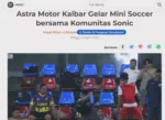 Astra Motor Kalbar Gelar Mini Soccer bersama Komunitas Sonic