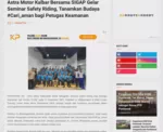Astra Motor Kalbar Bersama SIGAP Gelar Seminar Safety Riding, Tanamkan Budaya #Cari_aman bagi Petugas Keamanan