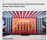 Astra Honda Racing Team Siap Melesat Kencang Hadapi Musim Balap 2026