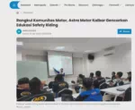 Rangkul Komunitas Motor, Astra Motor Kalbar Gencarkan Edukasi Safety Riding