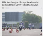AHM Kembangkan Budaya Keselamatan Berkendara di Safety Riding Camp 2025