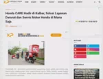 Honda CARE Hadir di Kalbar, Solusi Layanan Darurat dan Servis Motor Honda di Mana Saja