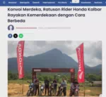 Konvoi Merdeka, Ratusan Rider Honda Kalbar Rayakan Kemerdekaan dengan Cara Berbeda