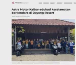 Astra Motor Kalbar edukasi keselamatan berkendara di Dayang Resort