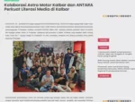 Kolaborasi Astra Motor Kalbar dan ANTARA Perkuat Literasi Media di Kalbar