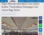 Pakai Metode Interaktif, Cara Asmo Kalbar Tumbuhkan Semangat Cari Aman Bagi Siswa