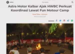 Astra Motor Kalbar Ajak HWBC Perkuat Koordinasi Lewat Fun Motour Camp