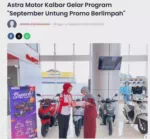 Astra Motor Kalbar Gelar Program "September Untung Promo Berlimpah"