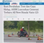 Ikuti Perubahan Tren dan Gaya Hidup, AHM Luncurkan Generasi Terbaru All New Honda Vario 125