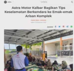 Astra Motor Kalbar Bagikan Tips Keselamatan Berkendara ke Emak-emak Arisan Komplek